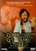 Document of the Dead is the best movie in Roy Frumkes filmography.