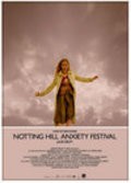 Notting Hill Anxiety Festival is the best movie in Harriet Rogers filmography.