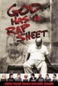 God Has a Rap Sheet is the best movie in Shane Franklin filmography.