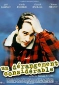 Un derangement considerable is the best movie in Chantal Banlier filmography.