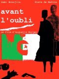 Avant l'oubli is the best movie in Ichem Saibi filmography.