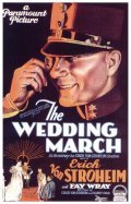 The Wedding March movie in Erich von Stroheim filmography.