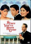 Since You've Been Gone movie in David Schwimmer filmography.