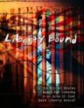 Liberty Bound movie in Cristine Rose filmography.