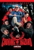 Choking Hazard is the best movie in Eva Nadazdyova filmography.