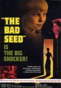 The Bad Seed movie in Mervyn LeRoy filmography.