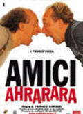 Amici ahrarara is the best movie in Andrea Bruschi filmography.
