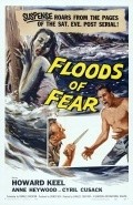 Floods of Fear is the best movie in Gordon Tanner filmography.