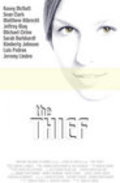 The Thief movie in Todd M. Jones filmography.