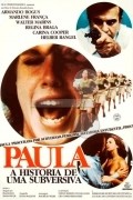 Paula - A Historia de uma Subversiva is the best movie in Jose Amadeu Natali filmography.