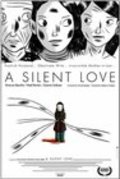 A Silent Love is the best movie in Lisette Guertin filmography.