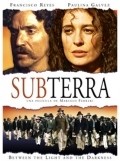 Sub terra is the best movie in Francisco Reyes filmography.