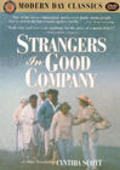 Strangers in Good Company movie in Cynthia Scott filmography.