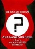 AutonomousLESs is the best movie in Mike McMullen filmography.