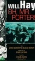 Oh, Mr. Porter! movie in Graham Moffatt filmography.