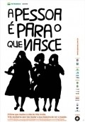 A Pessoa E Para o Que Nasce is the best movie in Regina Case filmography.