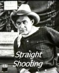 Straight Shooting movie in John Ford filmography.