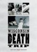 Wisconsin Death Trip movie in John Schneider filmography.