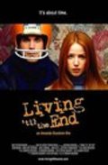 Living 'til the End is the best movie in Kathleen Rose Perkins filmography.