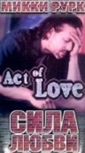 Act of Love movie in Peter Hobbs filmography.