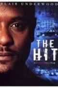 The Hit is the best movie in Ernest Harden Jr. filmography.