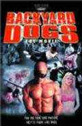 Backyard Dogs movie in Robert Boris filmography.