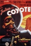 La justicia del Coyote movie in Abel Salazar filmography.