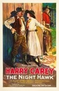 The Night Hawk movie in Harry Carey filmography.