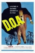 D.O.A. movie in Rudolph Mate filmography.