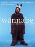 Wannabe is the best movie in Greg Rikaart filmography.
