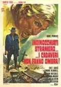Inginocchiati straniero... I cadaveri non fanno ombra! is the best movie in Luciano Conti filmography.
