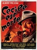 Cecile est morte! is the best movie in Luce Fabiole filmography.