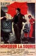 Monsieur La Souris movie in Georges Lacombe filmography.