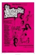 The Nashville Sound is the best movie in Roy Acuff filmography.