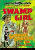 Swamp Girl is the best movie in Lonnie Bower filmography.