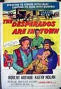 The Desperados Are in Town movie in Robert Osterloh filmography.