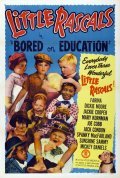 Bored of Education is the best movie in Darla Hood filmography.