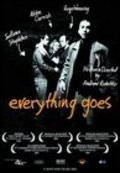 Everything Goes is the best movie in Dylan Griffith filmography.