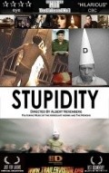 Stupidity movie in Albert Nerenberg filmography.