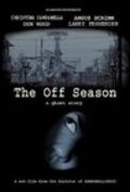 The Off Season is the best movie in Larry Fessenden filmography.