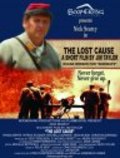 The Lost Cause is the best movie in Matthew Sullivan filmography.