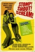 Stomp! Shout! Scream! movie in Jay Edwards filmography.