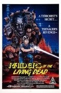 Raiders of the Living Dead movie in Samuel M. Sherman filmography.