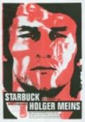 Starbuck Holger Meins movie in Gerd Conradt filmography.