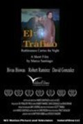 El trafico is the best movie in Marco Santiago Jr. filmography.