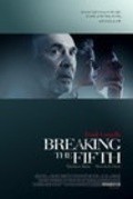 Breaking the Fifth is the best movie in Meredyth Hunt filmography.