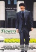 Flowers is the best movie in Kenny Borgas filmography.