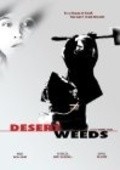 Desert Weeds movie in Frederic Colier filmography.