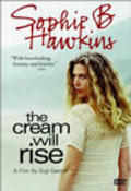 The Cream Will Rise movie in Gigi Gaston filmography.
