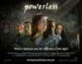 Powerless is the best movie in Rodger Beattie filmography.